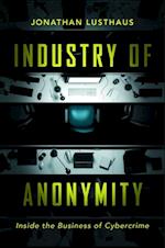 Industry of Anonymity