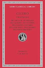 Pro Milone. In Pisonem. Pro Scauro. Pro Fonteio. Pro Rabirio Postumo. Pro Marcello. Pro Ligario. Pro Rege Deiotaro