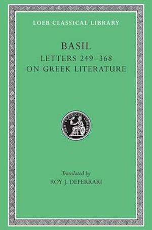 Letters 249-368. On Greek Literature