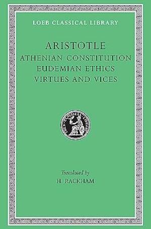 Athenian Constitution. Eudemian Ethics. Virtues and Vices