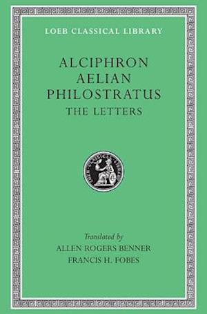Alciphron, Aelian, and Philostratus