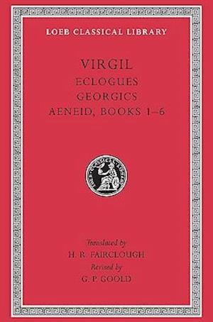 Eclogues. Georgics. Aeneid, Books 1–6