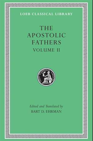 The Apostolic Fathers, Volume II