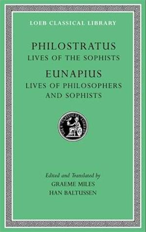 Lives of the Sophists. Lives of Philosophers and Sophists