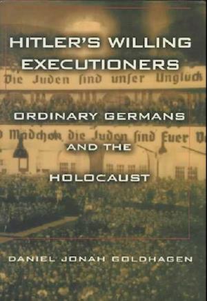 Hitler's Willing Executioners