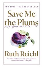 Save Me the Plums