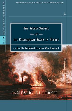 The Secret Service of the Confederate States in Europe