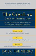 GigaLaw Guide to Internet Law