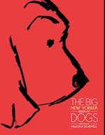 Big New Yorker Book of Dogs