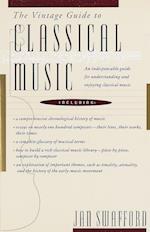 The Vintage Guide to Classical Music