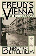 Freud's Vienna and Other Essays