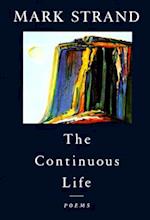 The Continuous Life,