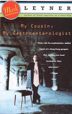 My Cousin, My Gastroenterologist