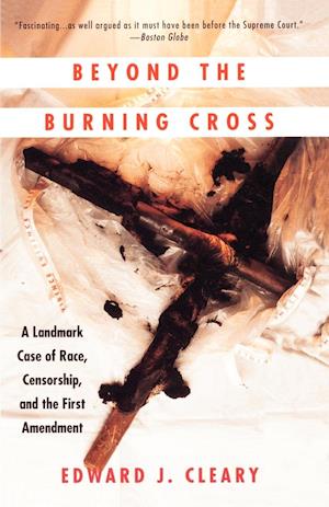 Beyond the Burning Cross