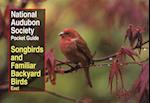 National Audubon Society Pocket Guide to Songbirds and Familiar Backyard Birds