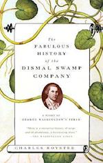 The Fabulous History of the Dismal Swamp Company
