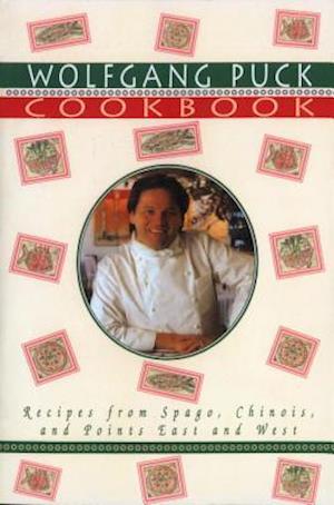 The Wolfgang Puck Cookbook