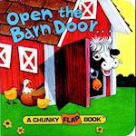 Open The Barn Door Chunky Flap Bk