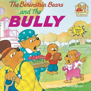 The Berenstain Bears and the Bully