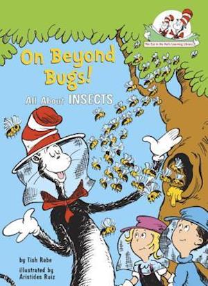 On Beyond Bugs! All About Insects