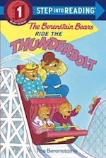 The Berenstain Bears Ride the Thunderbolt