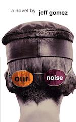 Our Noise