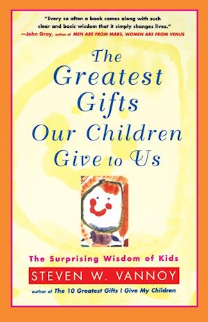 The Greatest Gifts Our Children Give to Us
