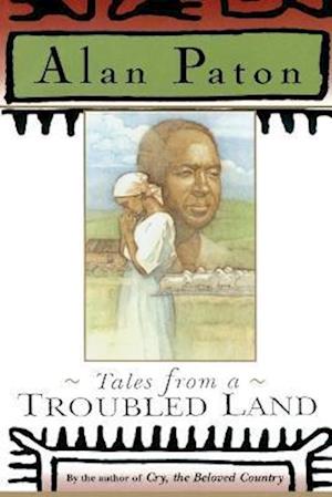 Tales from a Troubled Land