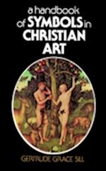 A Handbook of Symbols in Christian Art