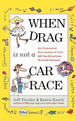 When Drag is Not a Car Race
