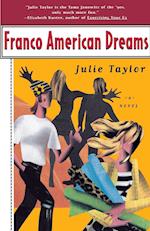 Franco American Dreams