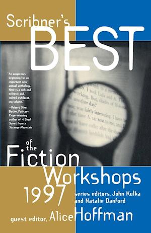 Scribners Best of the Fiction Workshops 1997