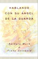 Hablando con su angel (Angelspeak)