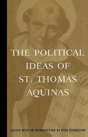 The Political Ideas of St. Thomas Aquinas