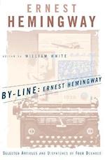 By-Line Ernest Hemingway