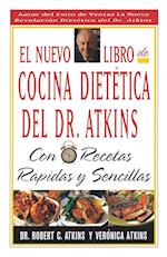 El Nuevo Libro de Cocina Dietetica del Dr Atkins