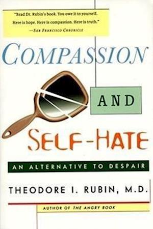 Compassion and Self Hate