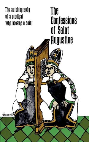 The Confessions of Saint Augustine