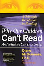 Why Our Children Can't Read and What We Can Do about It