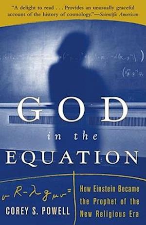 God in the Equation: How Einstein Transformed Religion (Revised)