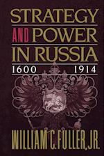 Strategy and Power in Russia 1600-1914