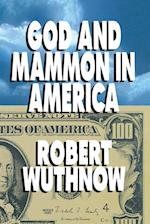 God And Mammon In America