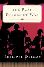 The Rosy Future of War