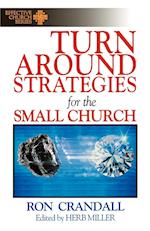 Turnaround Strategies for the Small Church