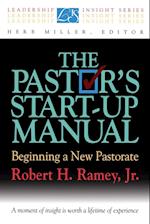 The Pastor's Start-Up Manual