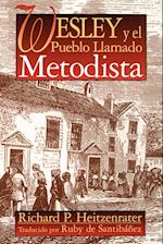 Wesley Y El Pueblo Llamado Metodista