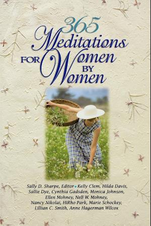 365 Meditations for Women by Women