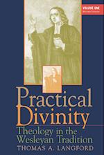 Practical Divinity Volume One Revised Edition