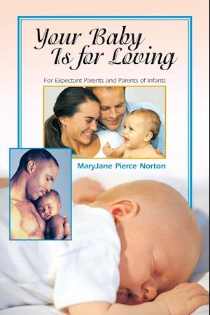 Your Baby Is for Loving