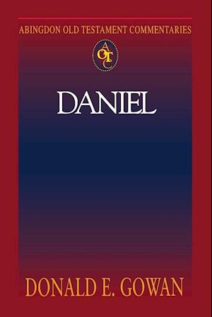 Abingdon Old Testament Commentaries - Daniel